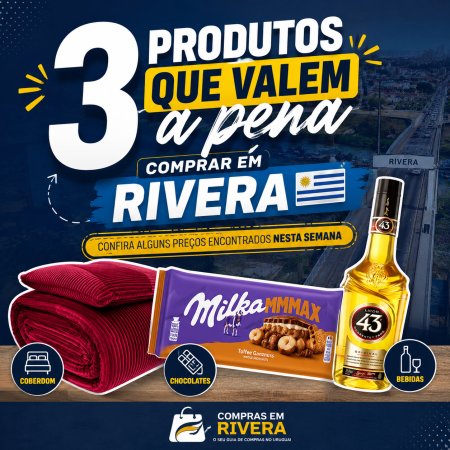 Três produtos que valem a pena comprar em Rivera